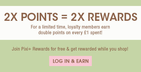 Loyalty members earn double points on every £1 spend!